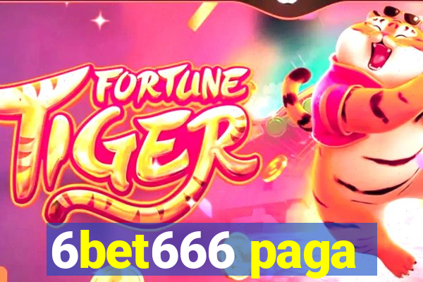 6bet666 paga